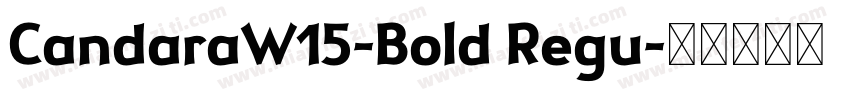 CandaraW15-Bold Regu字体转换